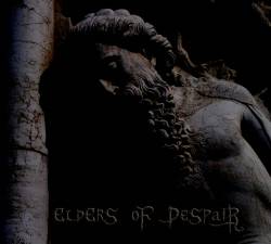 Elders Of Despair : Elders of Despair